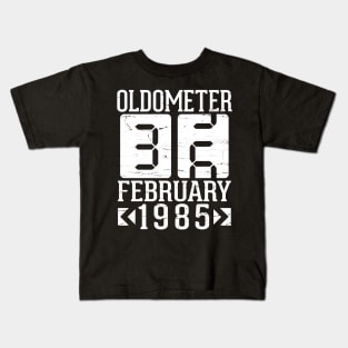 Oldometer 36 Years Born In February 1985 Happy Birthday To Me You Papa Daddy Mom Uncle Brother Son Kids T-Shirt